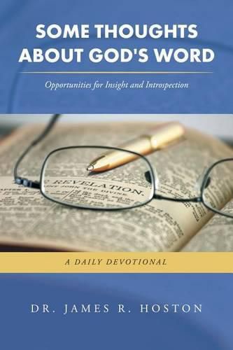 Cover image for Some Thoughts About God's Word: Opportunities for Insight and Introspection