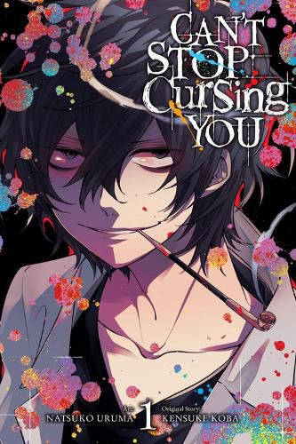 Cover image for Can't Stop Cursing You, Vol. 1