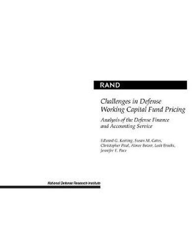 Challenges in Defense Working Capital Fund Pricing: Analysis of the Defense Finance and Accounting Service