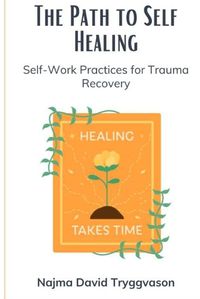 Cover image for The Path to Self-Healing