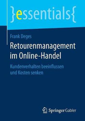 Cover image for Retourenmanagement im Online-Handel: Kundenverhalten beeinflussen und Kosten senken