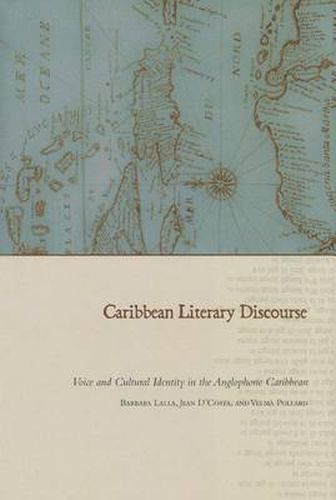 Cover image for Caribbean Literary Discourse: Voice and Cultural Identity in the Anglophone Caribbean