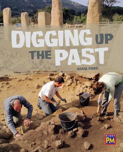 Cover image for Digging in the Past: Leveled Reader Sapphire Level 30
