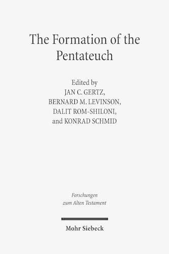 The Formation of the Pentateuch: Bridging the Academic Cultures of Europe, Israel, and North America