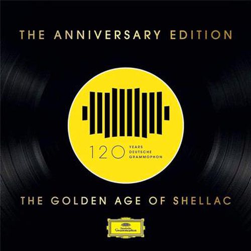 Dg 120 The Anniversary Edition The Golden Age Of Shellac