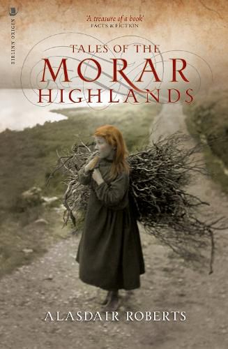 Tales of the Morar Highlands