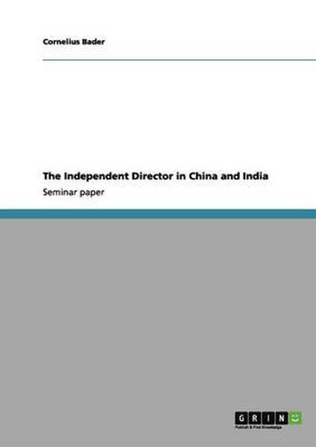 Cover image for The Independent Director in China and India