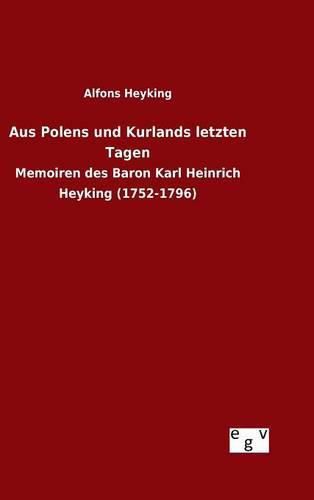 Cover image for Aus Polens und Kurlands letzten Tagen