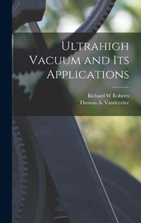 Cover image for Ultrahigh Vacuum and Its Applications