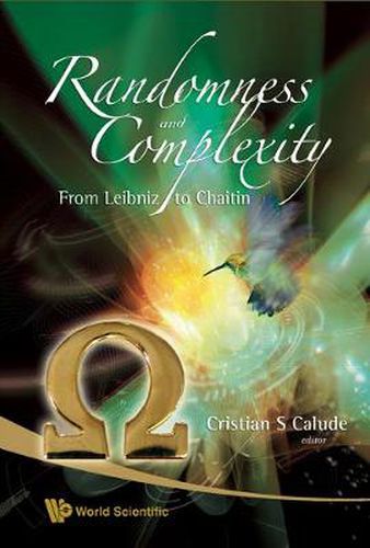 Cover image for Randomness And Complexity, From Leibniz To Chaitin