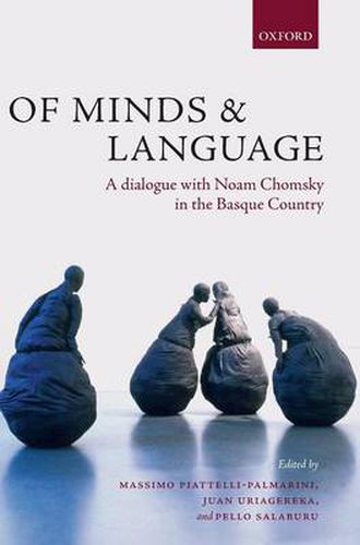 Cover image for Of Minds and Language: A Dialogue with Noam Chomsky in the Basque Country