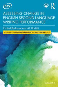 Cover image for Assessing Change in English Second Language Writing Performance