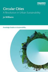 Cover image for Circular Cities: A Revolution in Urban Sustainability