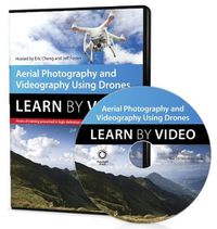 Cover image for Aerial Photography and Videography Using Drones Learn by Video