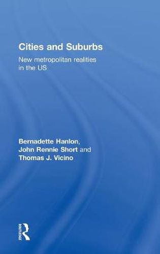 Cover image for Cities and Suburbs: New Metropolitan Realities in the US