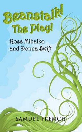 Cover image for Beanstalk! the Play!