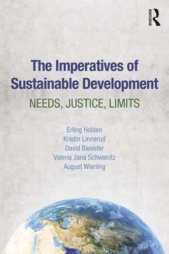 Cover image for The Imperatives of Sustainable Development: Needs, Justice, Limits