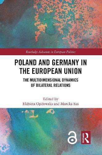 Cover image for Poland and Germany in the European Union: The Multidimensional Dynamics of Bilateral Relations