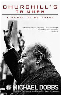 Cover image for Churchill's Triumph: A Novel of Betrayal