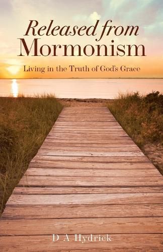 Cover image for Released From Mormonism
