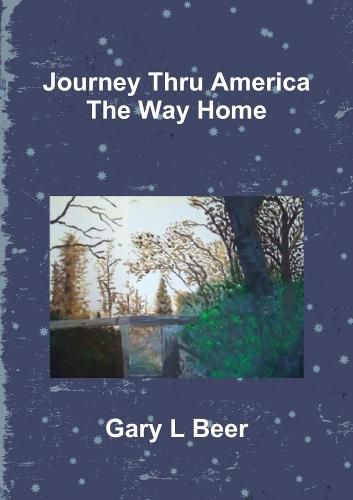 Cover image for Journey Thru America the Way Home Volume Two