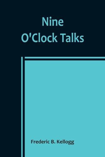 Cover image for Nine O'Clock Talks