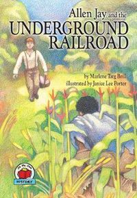 Cover image for Allen Jay And The Underground Railway