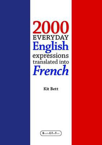 Cover image for 2000 Everyday English Expressions Translated into French