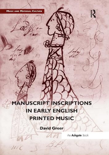 Cover image for Manuscript Inscriptions in Early English Printed Music