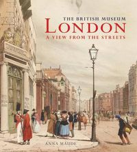 Cover image for London: A View from the Streets