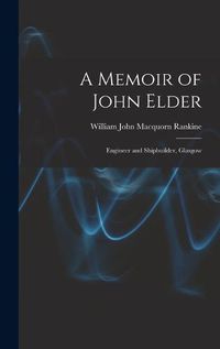 Cover image for A Memoir of John Elder