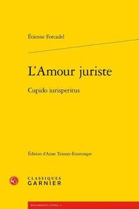 Cover image for L'Amour Juriste: Cupido Iurisperitus