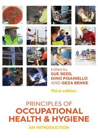 Cover image for Principles of Occupational Health & Hygiene: An introduction