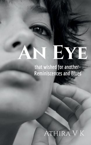 Cover image for An Eye, that wished for another-Reminiscences and Blues