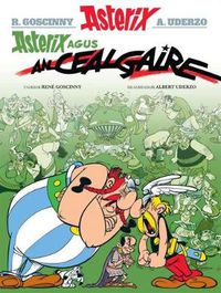 Cover image for Asterix Agus an Cealgaire (Gaelic)