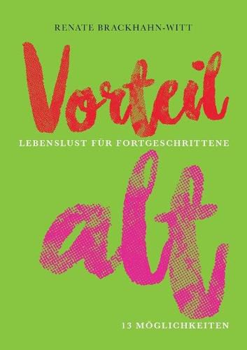 Cover image for Vorteil alt: Lebenslust fur Fortgeschrittene