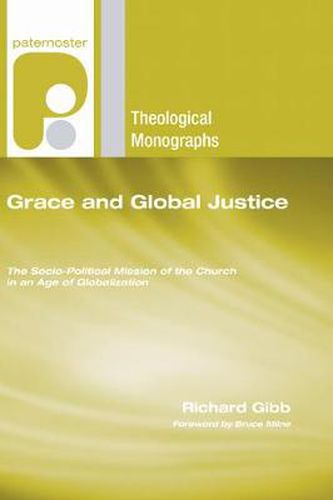 Cover image for Grace and Global Justice: The Socio-Political Mission of the Church in an Age of Globalization