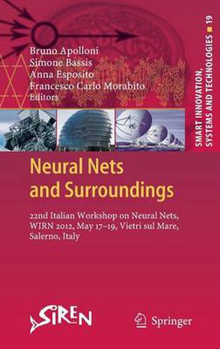 Neural Nets and Surroundings: 22nd Italian Workshop on Neural Nets, WIRN 2012, May 17-19, Vietri sul Mare, Salerno, Italy