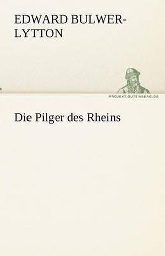 Cover image for Die Pilger Des Rheins