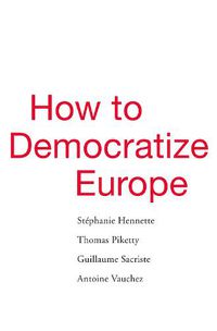 Cover image for How to Democratize Europe