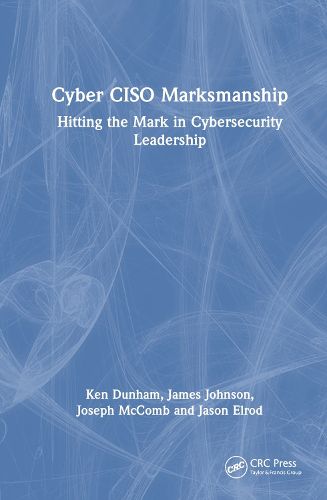 Cyber CISO Marksmanship