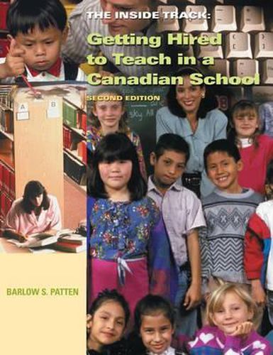 Cover image for Inside Track: Getting Hired to Teach in a Canadian School