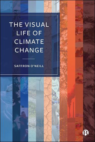Cover image for The Visual Life of Climate Change