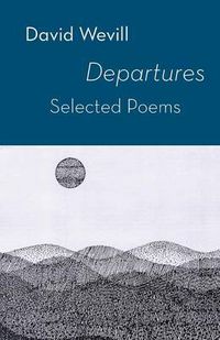 Cover image for Departures  -  Selected Poems