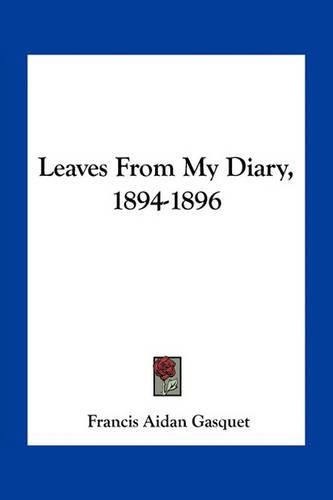 Leaves from My Diary, 1894-1896