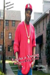 Cover image for Luvin a Young Ratchet City Boss