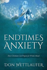 Cover image for Endtimes Anxiety