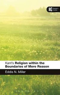 Cover image for Kant's 'Religion within the Boundaries of Mere Reason': A Reader's Guide