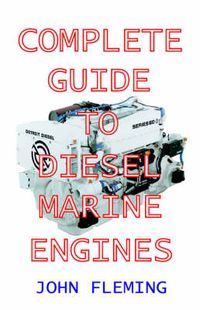 Cover image for The Complete Guide to Diesel Marine Engines