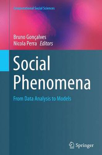 Cover image for Social Phenomena: From Data Analysis to Models